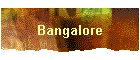 Bangalore